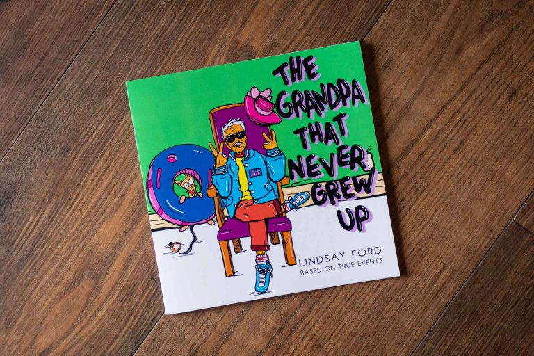 The Grandpa That Never Grew Up Book by Lindsay Ford
