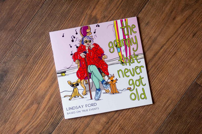 The Granny That Never Got Old Book by Lindsay Ford